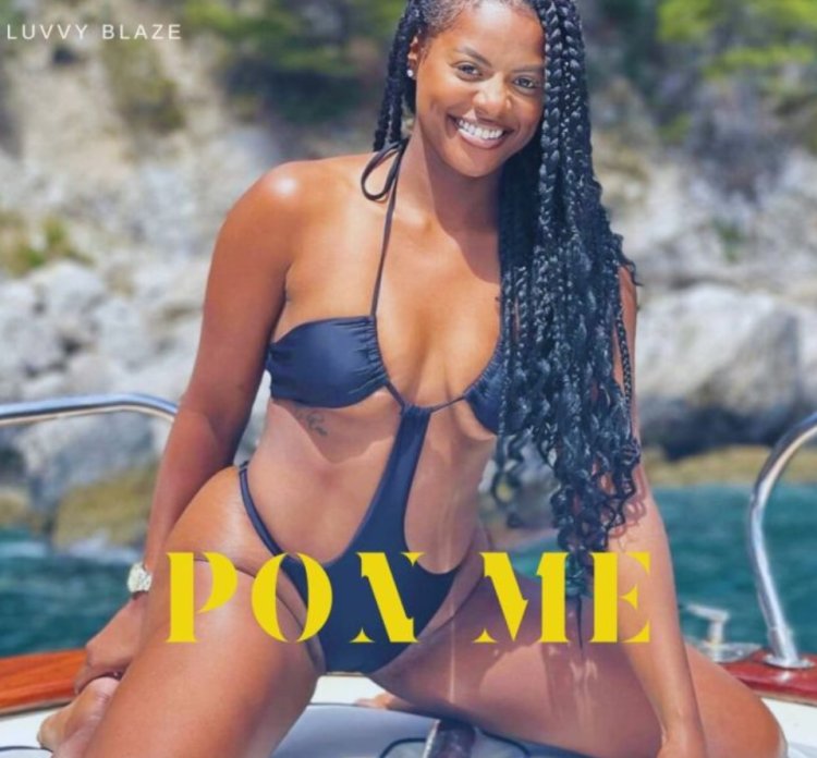 Afro Dancehall; Luvvy Blaze – Pon Me